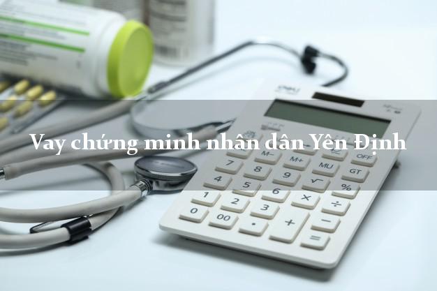 Vay chứng minh nhân dân Yên Định Thanh Hóa